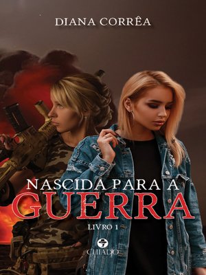 cover image of Nascida para a Guerra
